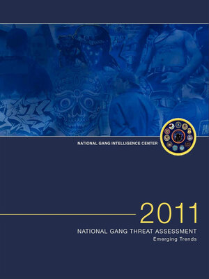 cover image of 2011 National Gang Threat Assessment